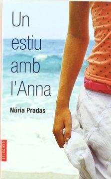 UN ESTIU AMB L'ANNA | 9788482860954 | NURIA PRADAS