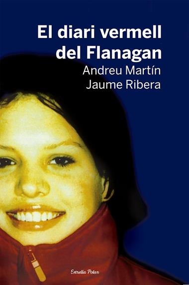 EL DIARI VERMELL DEL FLANAGAN | 9788499320359 | ANDREU MARTIN & JAUME RIBERA