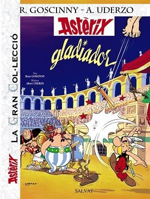 ASTERIX 04 ASTERIX GLADIADOR | 9788421686768 | RENE GOSCINNY & ALBERT UDERZO