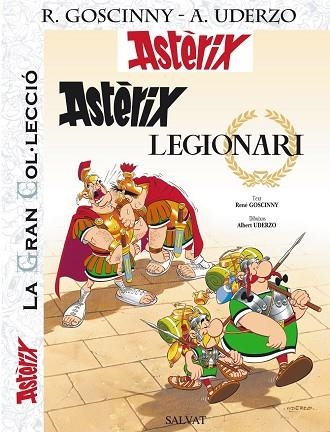 ASTERIX 10 ASTERIX LEGIONARI | 9788421688557 | RENE GOSCINNY & ALBERT UDERZO