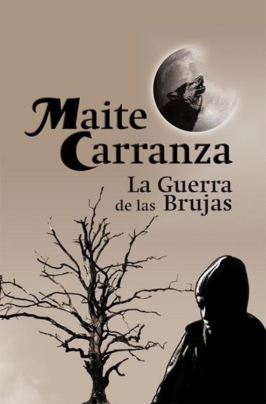 LA GUERRA DE LAS BRUJAS | 9788423699834 | MAITE CARRANZA