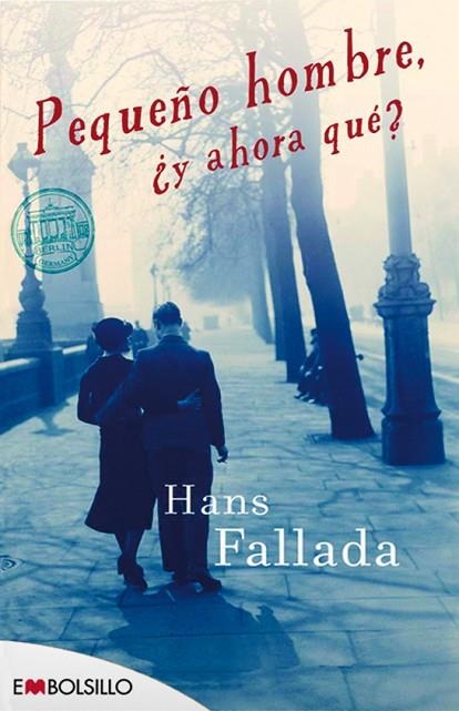 PEQUEÑO HOMBRE Y AHORA QUE ? | 9788415140665 | HANS FALLADA