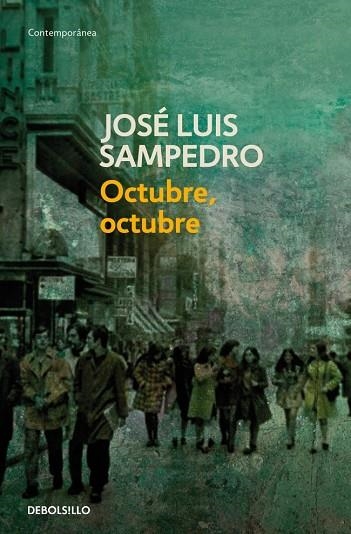 OCTUBRE  OCTUBRE | 9788497599207 | JOSE LUIS SAMPEDRO