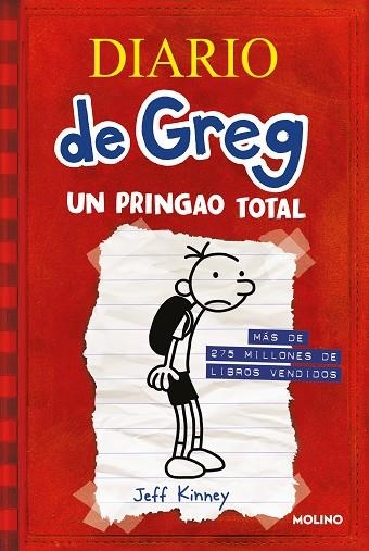 DIARIO DE GREG 01 UN PRINGAO TOTAL | 9788498672220 | JEFF KINNEY