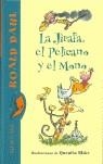 EL JIRAFA PELICANO Y EL MONO, LA | 9788420466767 | ROALD DAHL