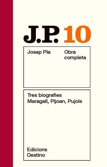 TRES BIOGRAFIES, MARAGALL, PIJOAN, PUJOLS OCJP 10 | 9788497101509 | PLA, JOSEP
