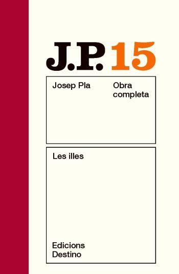 LES ILLES OCJP 15 | 9788497101554 | PLA, JOSEP