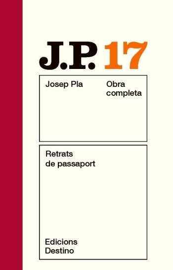 RETRATS DE PASSAPORT OCJP 17 | 9788497101578 | PLA, JOSEP