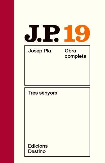 TRES SENYORS OCJP 19 | 9788497101592 | PLA, JOSEP