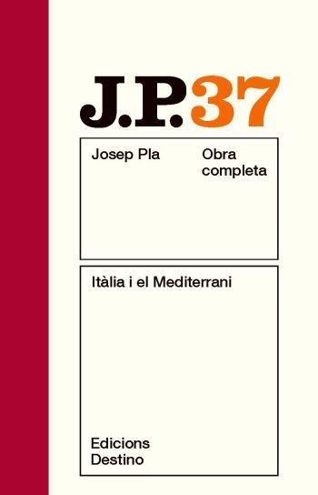 ITALIA I EL MEDITERRANI OCJP 37 | 9788497101776 | PLA, JOSEP