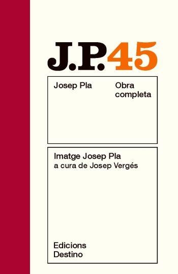 IMATGE JOSEP PLA A CURA DE JOSEP VERGES OCJP 45 | 9788497101851 | PLA, JOSEP