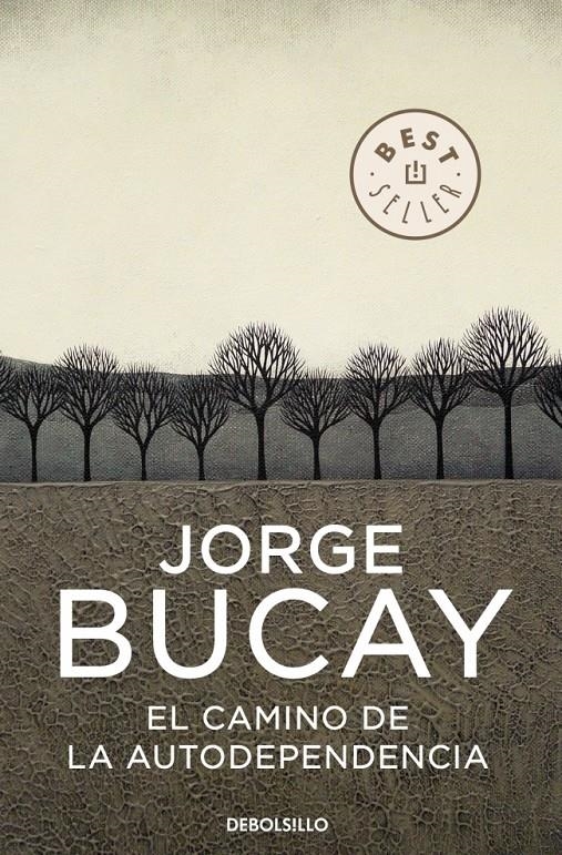 EL CAMINO DE LA AUTODEPENDENCIA | 9788483461105 | JORGE BUCAY