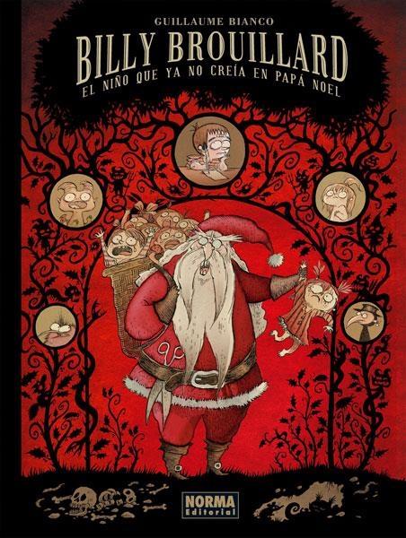 BILLY BROUILLARD EL NIÑO QUE YA NO CREIA EN PAPA NOEL | 9788467910124 | BIANCO, GUILLAUME