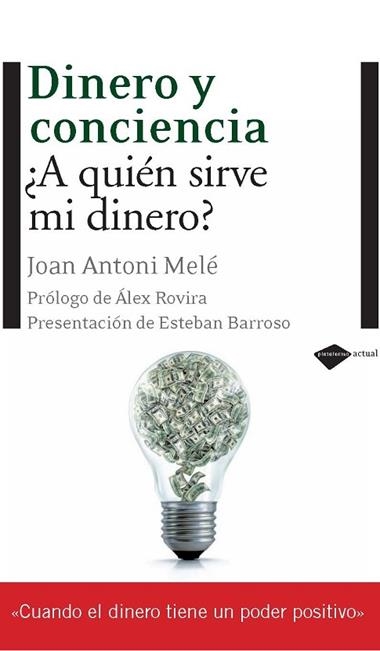 DINERO Y CONCIENCIA | 9788496981690 | MELE, ANTONI JOAN