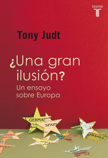 UNA GRAN ILUSION? | 9788430601226 | JUDT, TONY