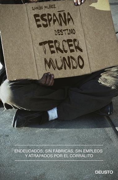 ESPAÑA DESTINO TERCER MUNDO | 9788423413140 | MUÑOZ, RAMON