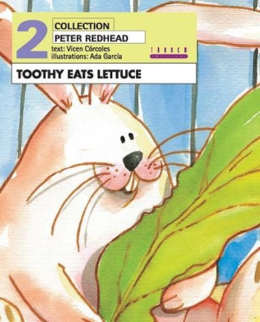 TOOTHY EATS LETTUCE | 9788481319491 | CORCOLES, VICEN / ADA GARCIA