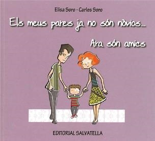 ELS MEUS PARES JA NO SON NOVIOS, ARA SON AMICS | 9788484125013 | VVAA