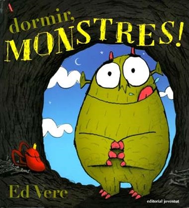 A DORMIR MONSTRES | 9788426138910 | ED VERE