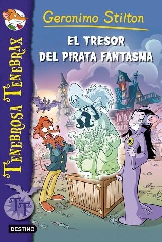 EL TRESOR DEL PIRATA FANTASMA | 9788499328522 | GERONIMO STILTON