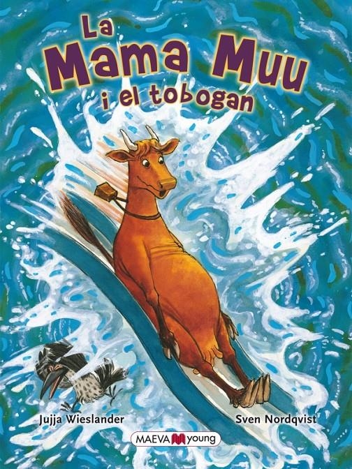 MAMA MUU I EL TOBOGAN, LA | 9788415120933 | WIESLANDER, JUJJA & NORDQVIST, SEVEN