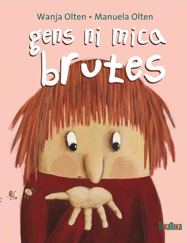 GENS NI MICA BRUTES | 9788492696222 | OLTEN, WANJA