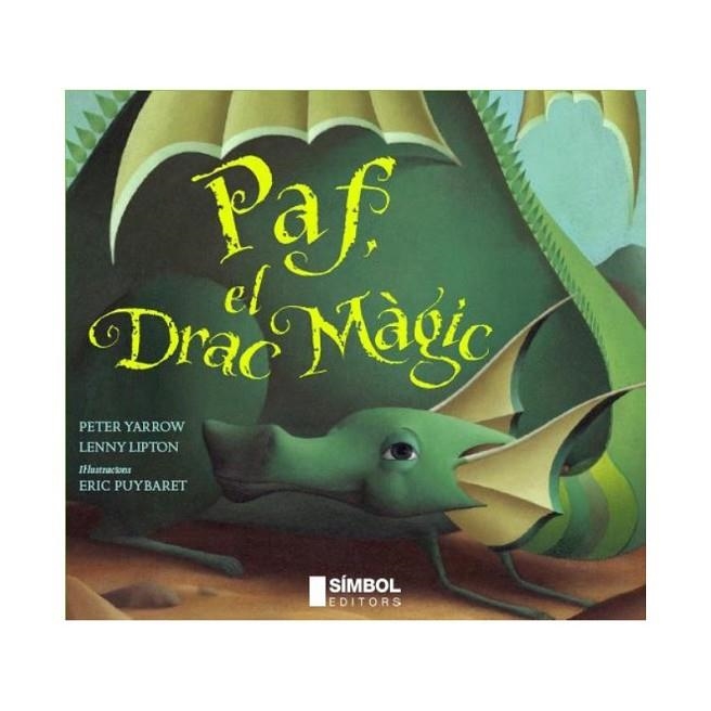 PAF EL DRAC MAGIC | 9788495987648 | YARROW, PETER & LIPTON, LENNY