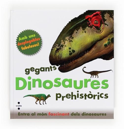 GEGANTS DINOSAURES PREHISTORICS | 9788466130837 | VVAA