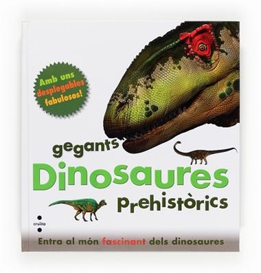 GEGANTS DINOSAURES PREHISTORICS | 9788466130837 | VVAA