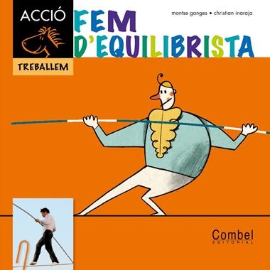 FEM D'EQUILIBRISTA | 9788498257342 | GANGES, MONTSE &  INARAJA, CHRISTIAN