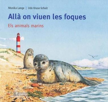 ALLA ON VIUEN LES FOQUES | 9788426137166 | LANGE, MONIKA / KRUSE-SCHULZ, UDO
