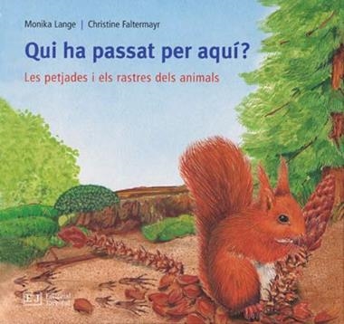 QUI HA PASSAT PER AQUI | 9788426137142 | MONIKA LANGE &  CHRISTINE FALTERMAYR