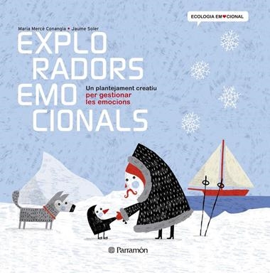 EXPLORADORS EMOCIONALS | 9788434238374 | CONANGLA, MARIA MERCE / SOLER, JAUME