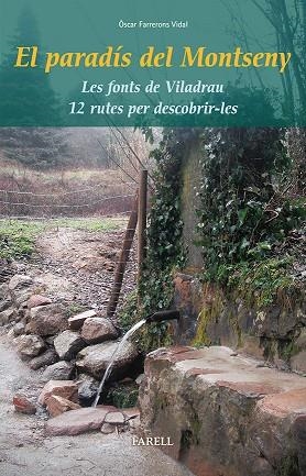 EL PARADIS DEL MONTSENY | 9788492811465 | OSCAR FARRERONS VIDAL