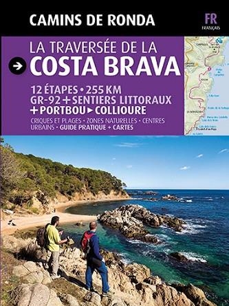 CAMINS DE RONDA FRANCES TRAVERSEE DE LA COSTA BRAVA | 9788484784203 | SERGI LARA & JORDI PUIG