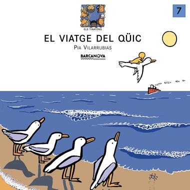 EL VIATGE DEL QUIC | 9788448909505 | VILARRUBIAS, PIA