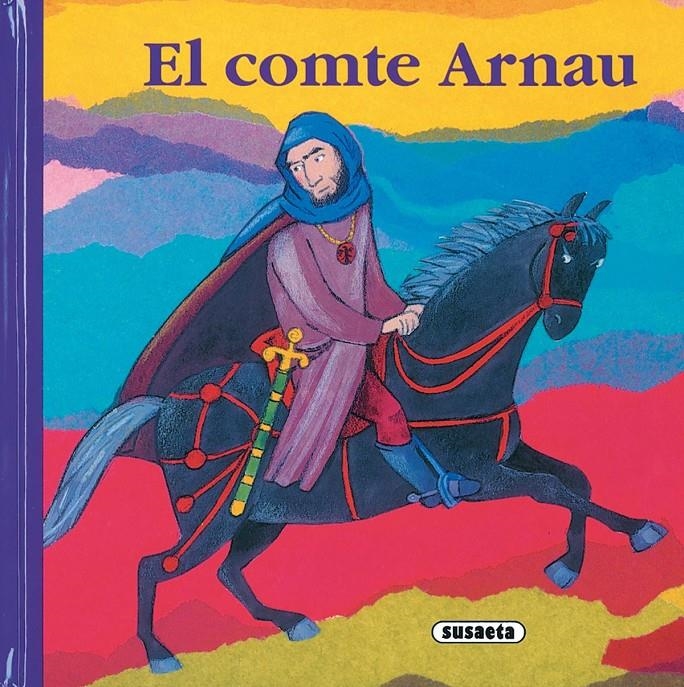 EL COMTE ARNAU | 9788430555338 | MONICA ABAD & ROSER RIUS