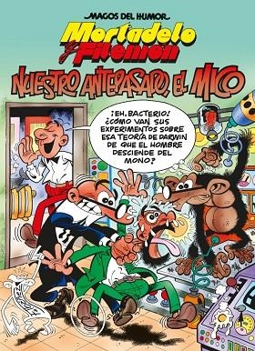 NUESTRO ANTEPASADO EL MICO | 9788466641029 | IBAÑEZ TALAVERA, FRANCISCO