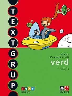 TEXTGRUP VERD QUADERN D'EXPRESSIO ESCRITA 4 | 9788441219250 | LÓPEZ GUTIÉRREZ, M. DOLORS/SABÉ POU, MONTSE