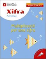 XIFRA MATEMAT.: MULTIPLICACIO PER UNA XIFRA.AVIO PAPER.C.I A | 9788431676049 | AA.VV