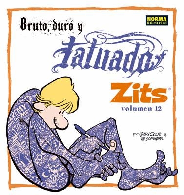 ZITS 12 BRUTO DURO Y TATUADO | 9788467903874 | SCOTT, JERRY &  BORGMAN, JIM