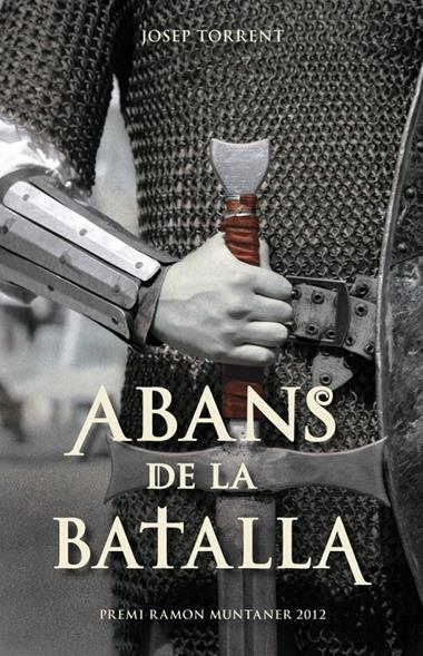 ABANS DE LA BATALLA | 9788415697640 | JOSEP TORRENT