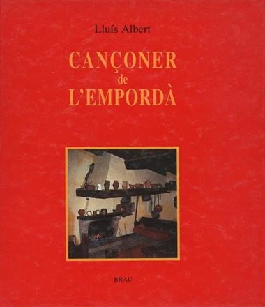 CANÇONER DE L'EMPORDA | 9788488589064 | LLUIS ALBERT