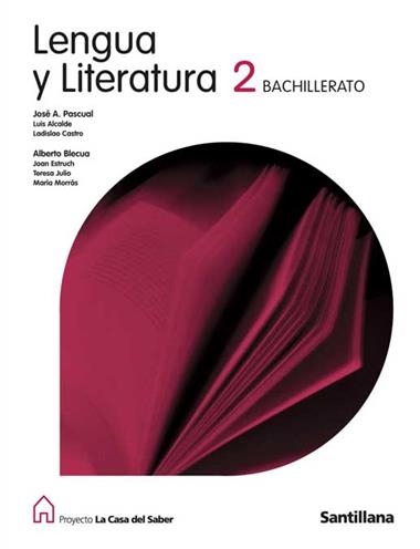 LENGUA Y LITERATURA 2 BACHILLERATO | 9788429406146 | ALBERTO BLECUA PERDICES & LUIALCALDE CUEVAS & LADISLAO CASTRO RAMOS & JOAN ESTRUCH I TOBELLA