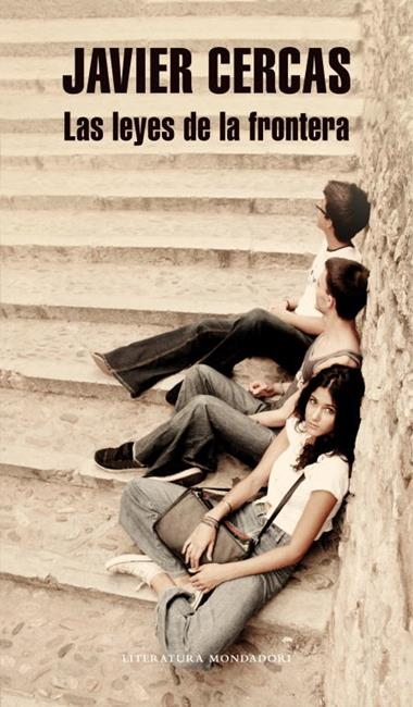 LAS LEYES DE LA FRONTERA | 9788439726883 | JAVIER CERCAS