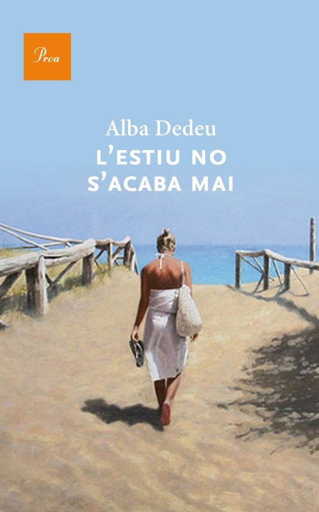 ESTIU NO S'ACABA MAI, L' | 9788475883274 | DEDEU, ALBA