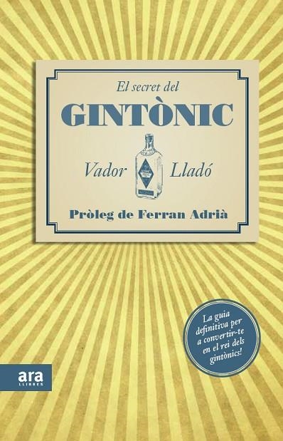 EL SECRET DEL GINTONIC | 9788415224563 | LLADO, VADOR (PROL FERRAN ADRIA)