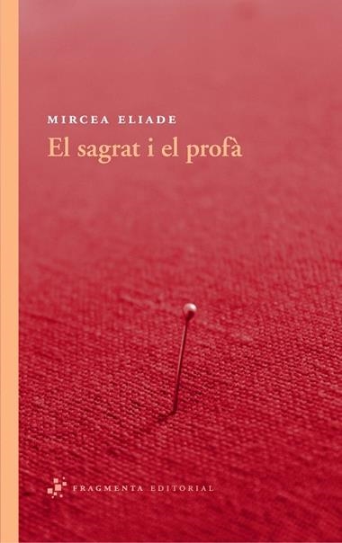 EL SAGRAT I EL PROFA | 9788492416530 | ELIADE, MIRCEA