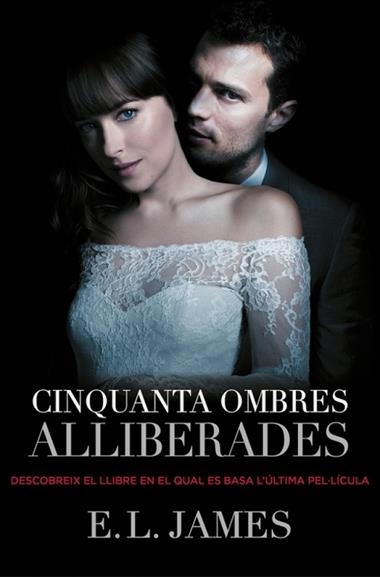 CINQUANTA OMBRES ALLIBERADES | 9788401388460 | JAMES, E.L