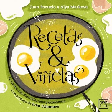 RECETAS & VIÑETAS | 9788483566886 | POZUELO, JUAN / MARKOVA, ALYA